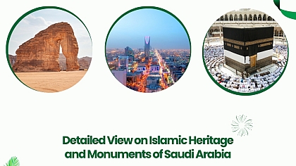 Saudi Arabia: Islamic Heritage and Monuments